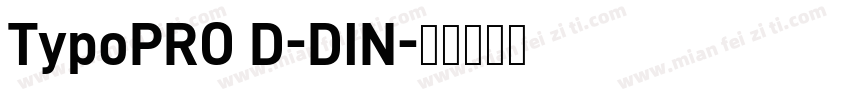 TypoPRO D-DIN字体转换